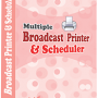 Multiple Broadcast Printer N Scheduler 4.0.5 screenshot